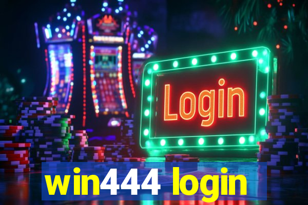 win444 login